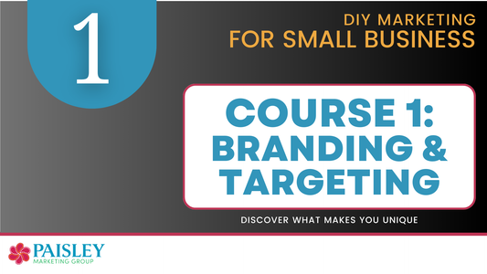 DIY Marketing Course 01 - Branding & Targeting